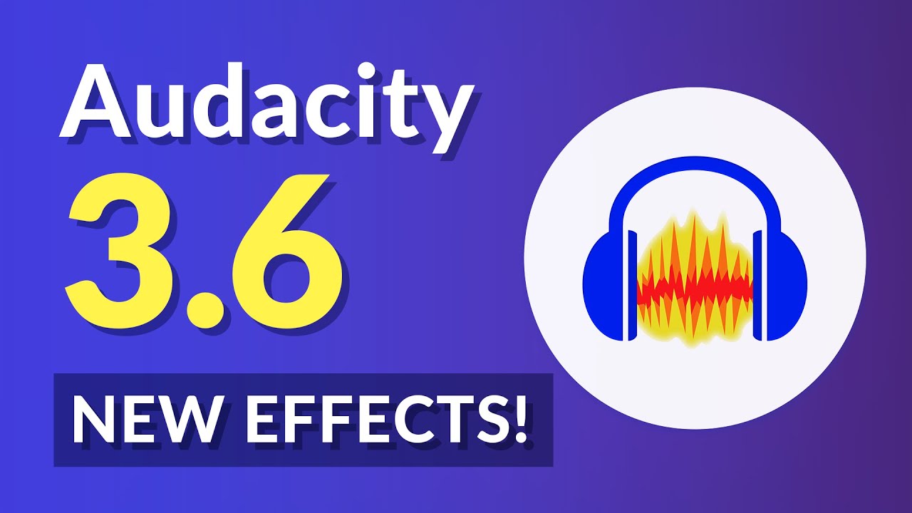 Discover Audacity 3.6/3.7: Exciting New Effects & Master Channel Features 🎶