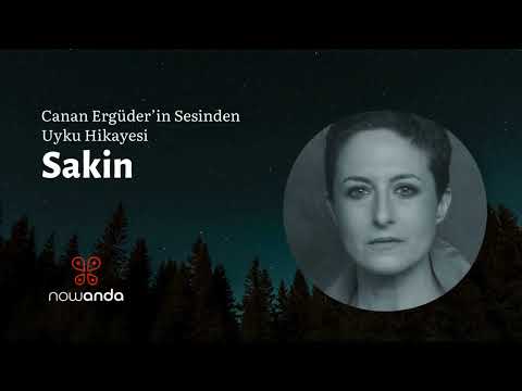 Canan Ergüder'in Sesinden: Sakin | Yetişkinler için Uyku Hikayesi | 20 Dakikada Uyku ✨