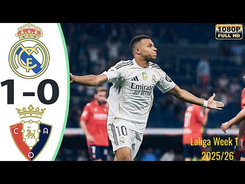 ⚽🔥 Real Madrid 1-0 Osasuna 🔥 | Laliga 2025-26 Matchday 1 | Extended Highlights