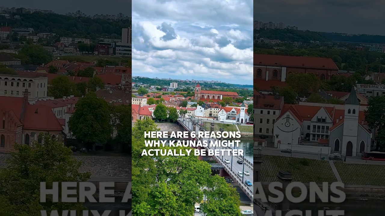 6 Reasons Why Kaunas Outshines Vilnius 🇱🇹