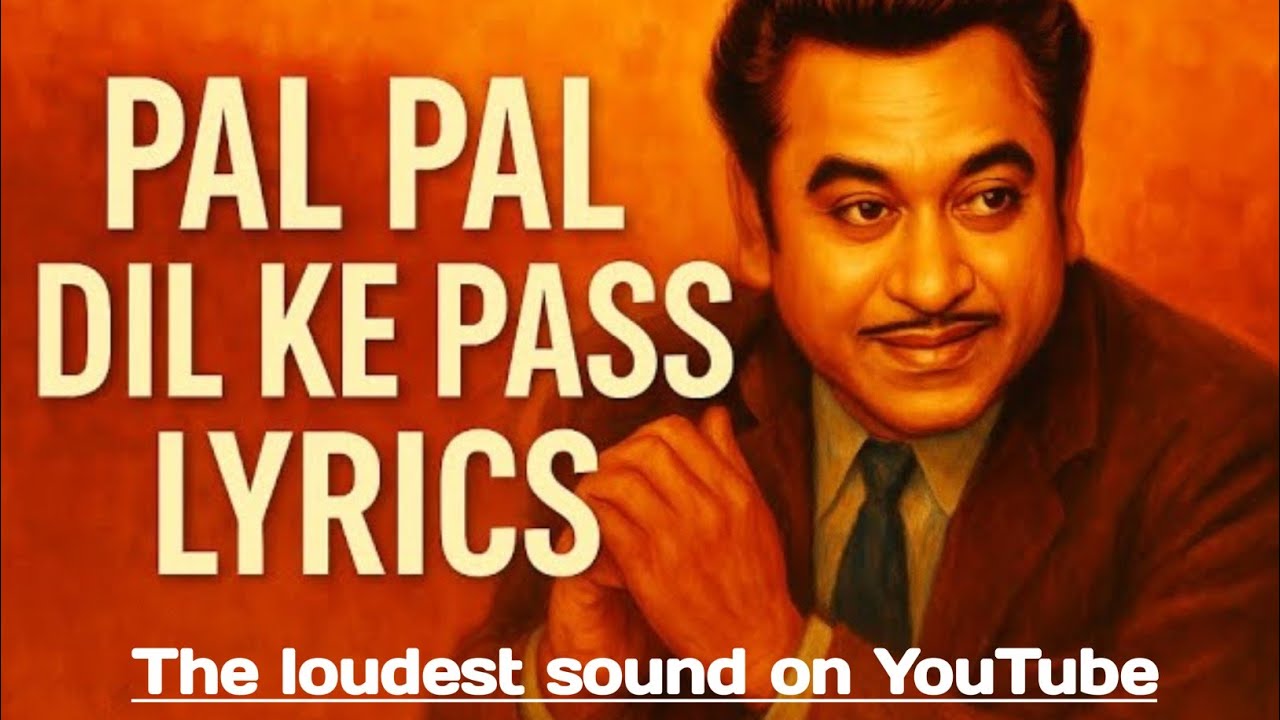 Pal Pal Dil Ke Paas 💖 - Classic Kishore Kumar Love Song with Full Lyrics