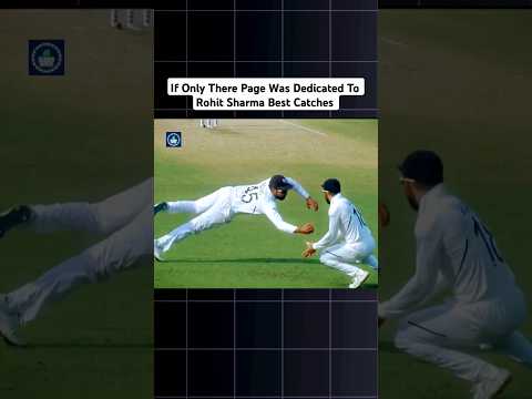 Rohit Sharma Best Catches #shorts #cricket #youtubeshorts