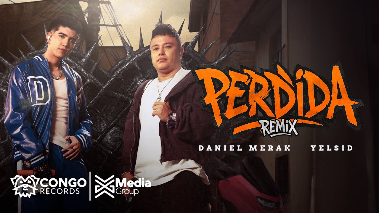Perdida (New Version) @yelsidtv & @DanielMerak 🎶