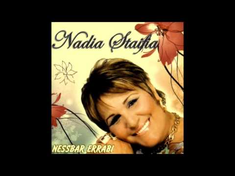 Nadia Staifia - Win M'hamelni