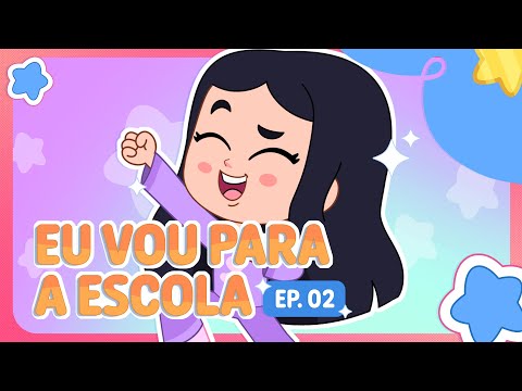 Eu vou para a escola | Episódio 02 Completo - Turma da Boiadeirinha