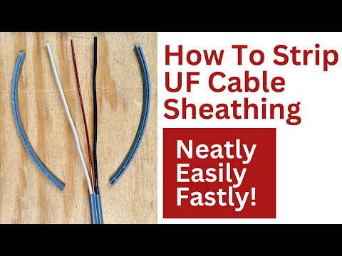 How To Strip UF Cable Wire Sheathing Easy Fast & Neat