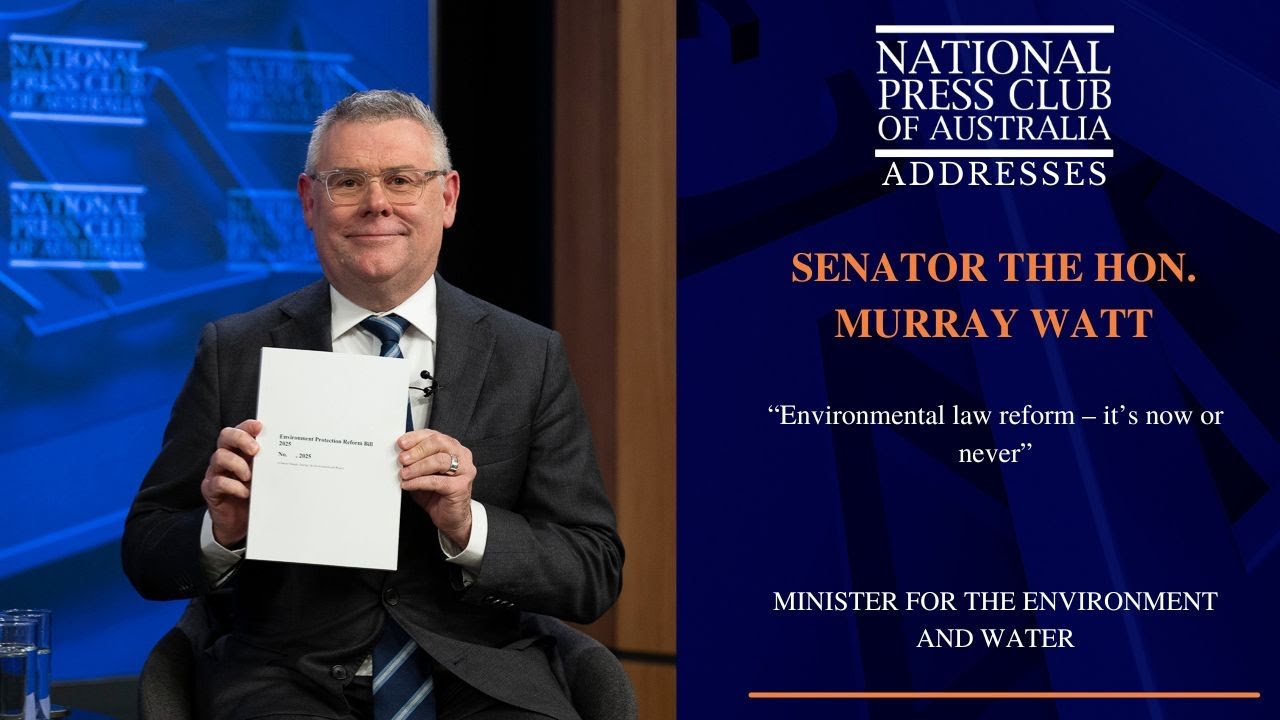 IN FULL: Senator the Hon. Murray Watt's Address to The National Press Club of Australia