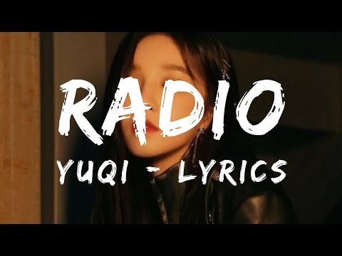 YUQI - Radio (Dum-Dum) Lyrics 🎶