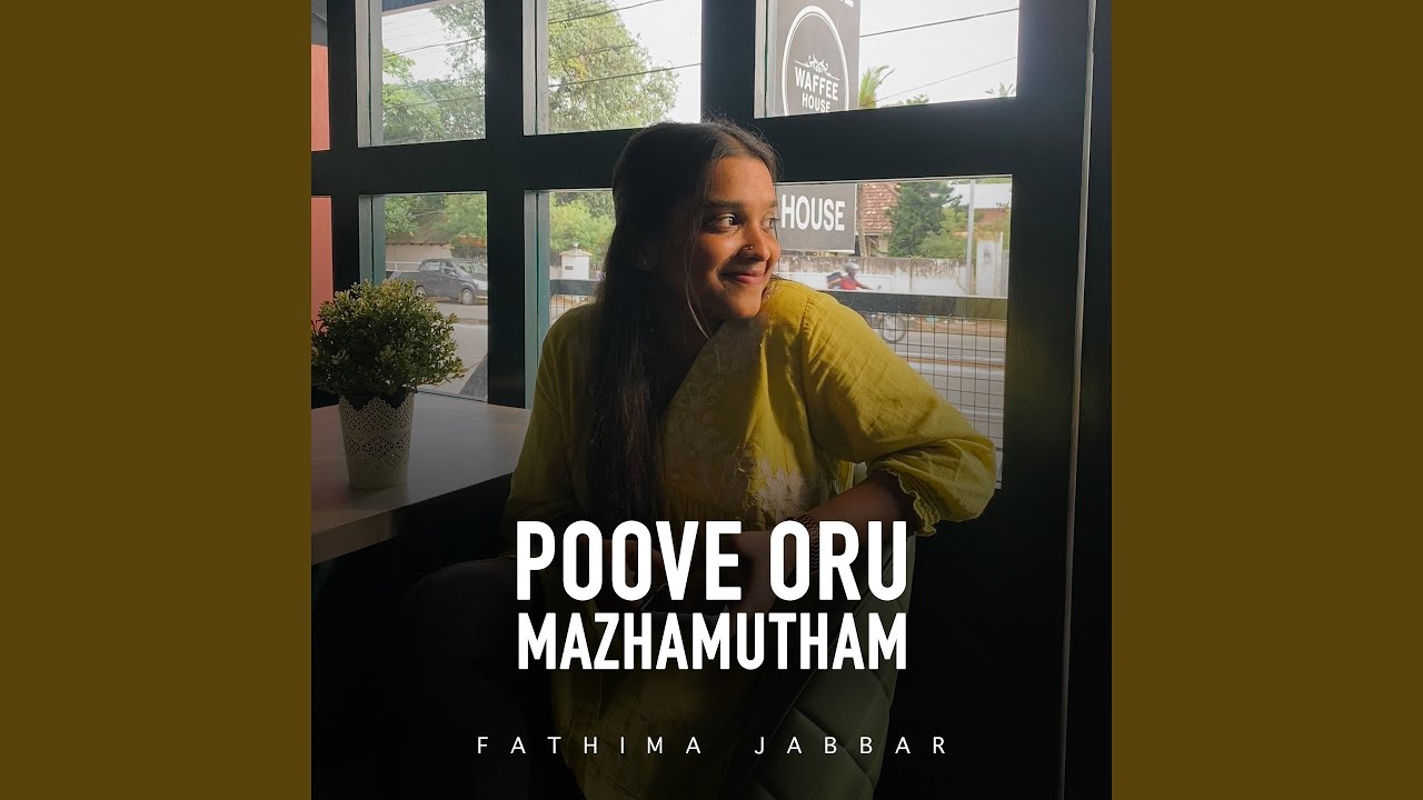 Poove Oru Mazhamutham by Fathima Jabbar 🌸