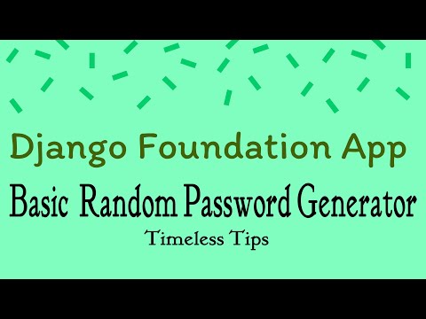 Python Django Project Password Generator App Part 4