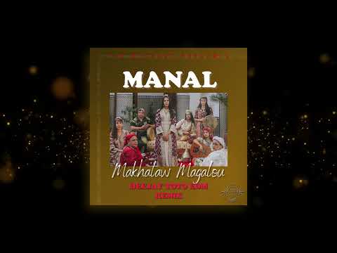 MANAL - MAKHELAW MAGALOU (DEEJAY TOTO EDM REMIX)
