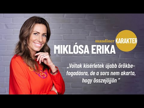 Miklósa Erika az örökbefogadásról és karrierjéről 🎶