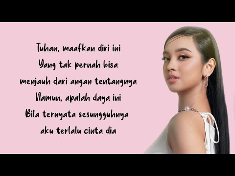 Terlalu Cinta - Lyodra, Yovie Widianto | Lirik Lagu ~ Tuhan maafkan diri ini yang tak pernah bisa...