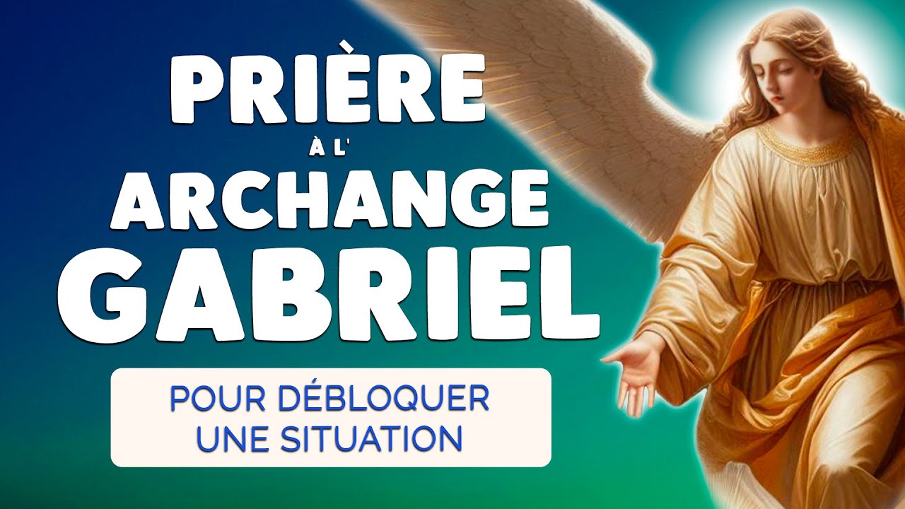 Prière à l'Archange Gabriel pour Surmonter une Difficulté 🙏