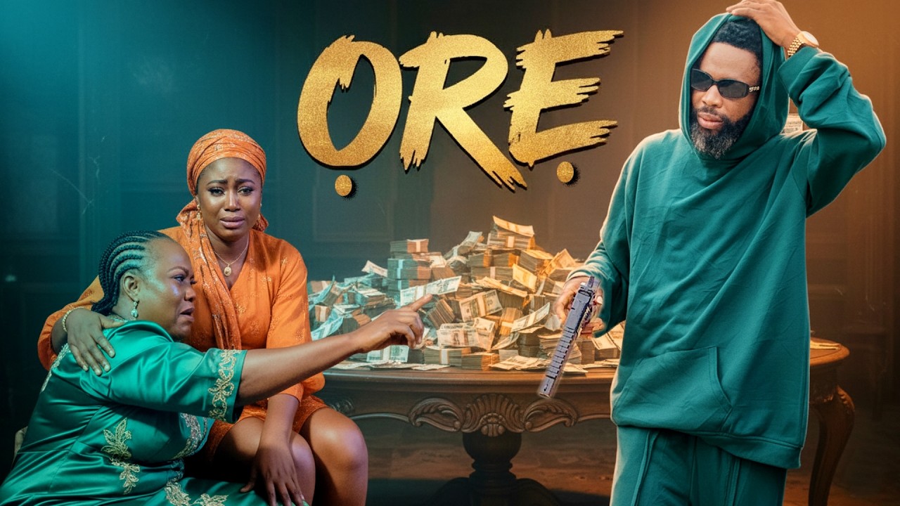 ORE Latest Yoruba Movie 2025: Habeeb Alagbe, Temitope Aremu & More 🎬