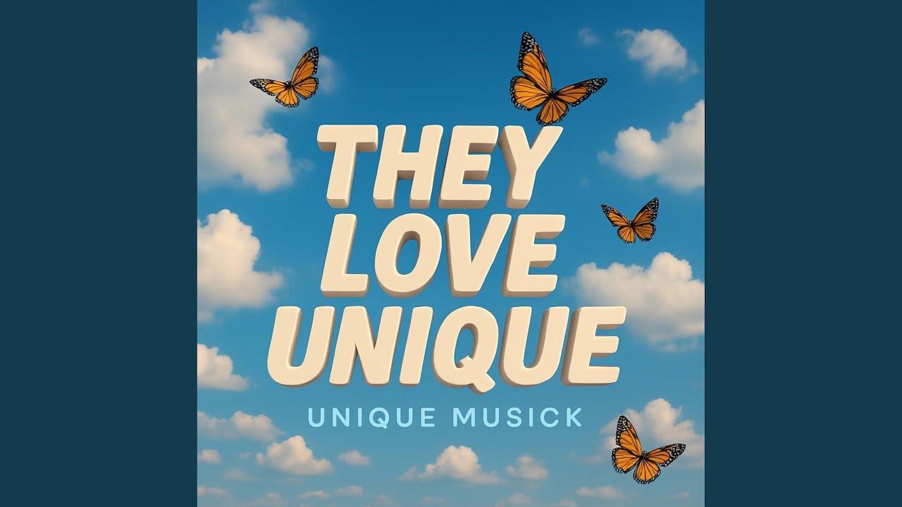 They Love Unique