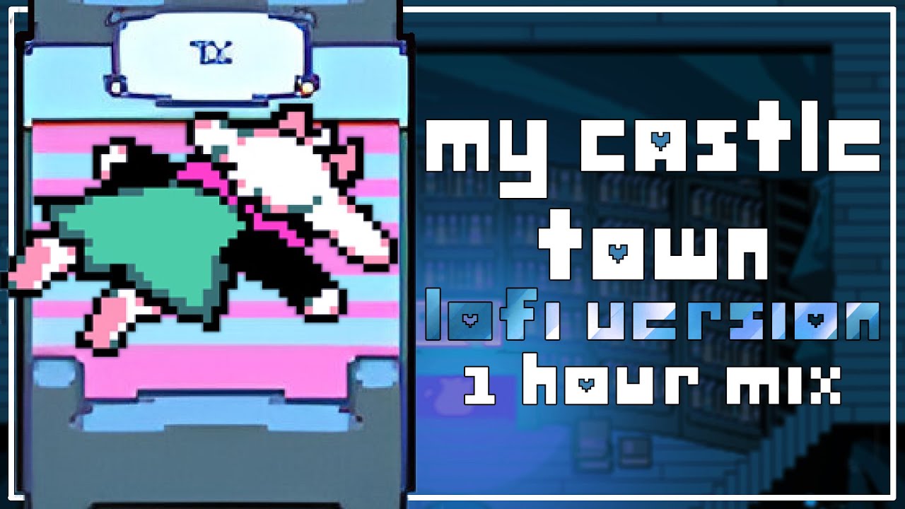 Deltarune Castle Town Lofi Mix | 1 Hour 🎶