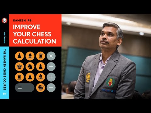 Improve your Chess Calculation Vol.01 with R.B. Ramesh | New book