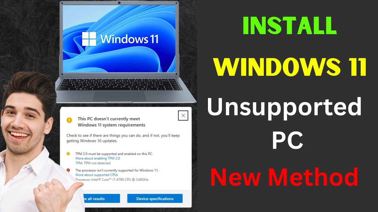 Install Windows 11 on Unsupported PCs Easily π