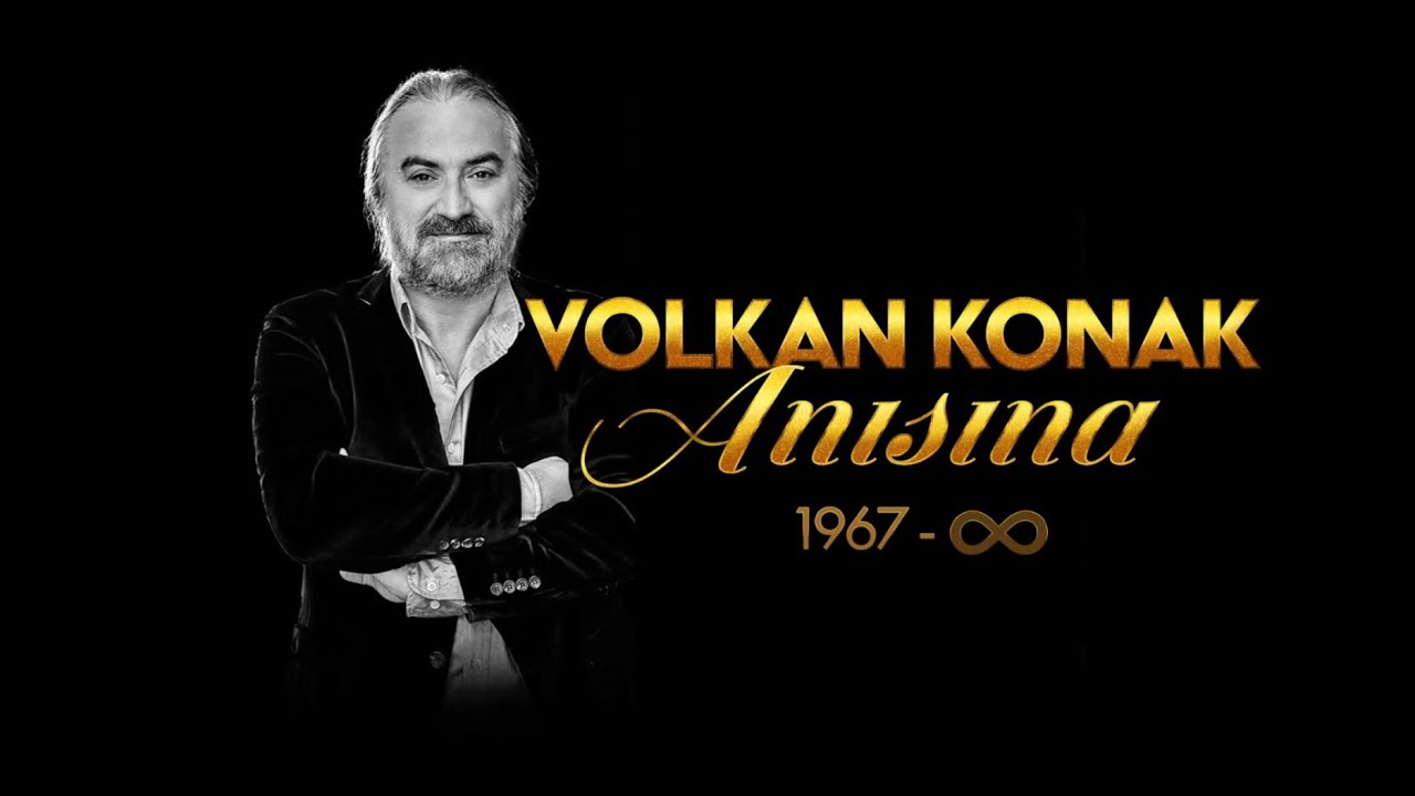 Kuzeyin Oğlu Volkan Konak Anısına 🎶
