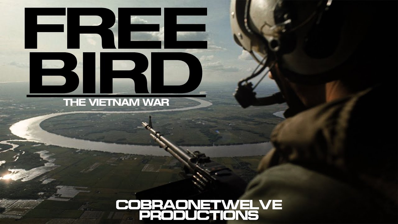 Free Bird Vietnam War Music Video πΆ