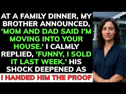 At A Family Dinner, My Brother Announced He Was Moving In—But I Had A Big Surprise!