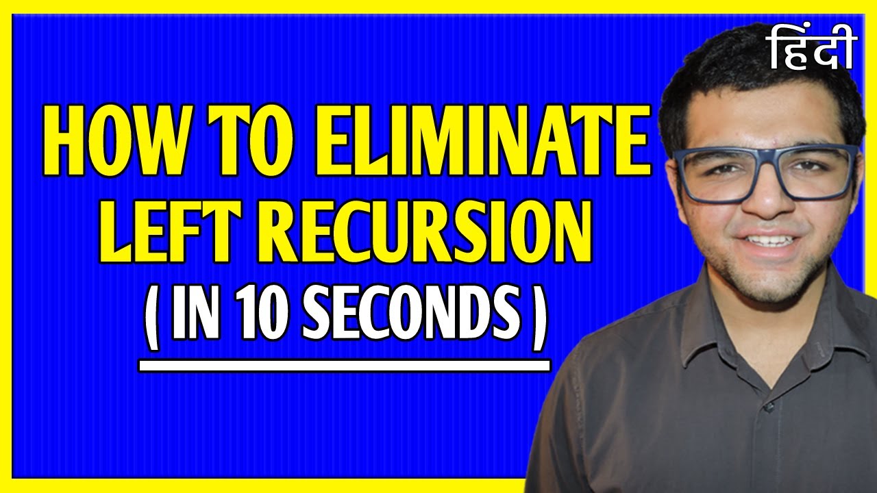 Master Left Recursion in Compiler Design | Hindi Tutorial 🔥