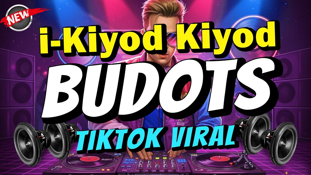 I-KIYOD KIYOD (BUDOTS REMIX) ๐ Viral TikTok 2025 - DJ Johnrey