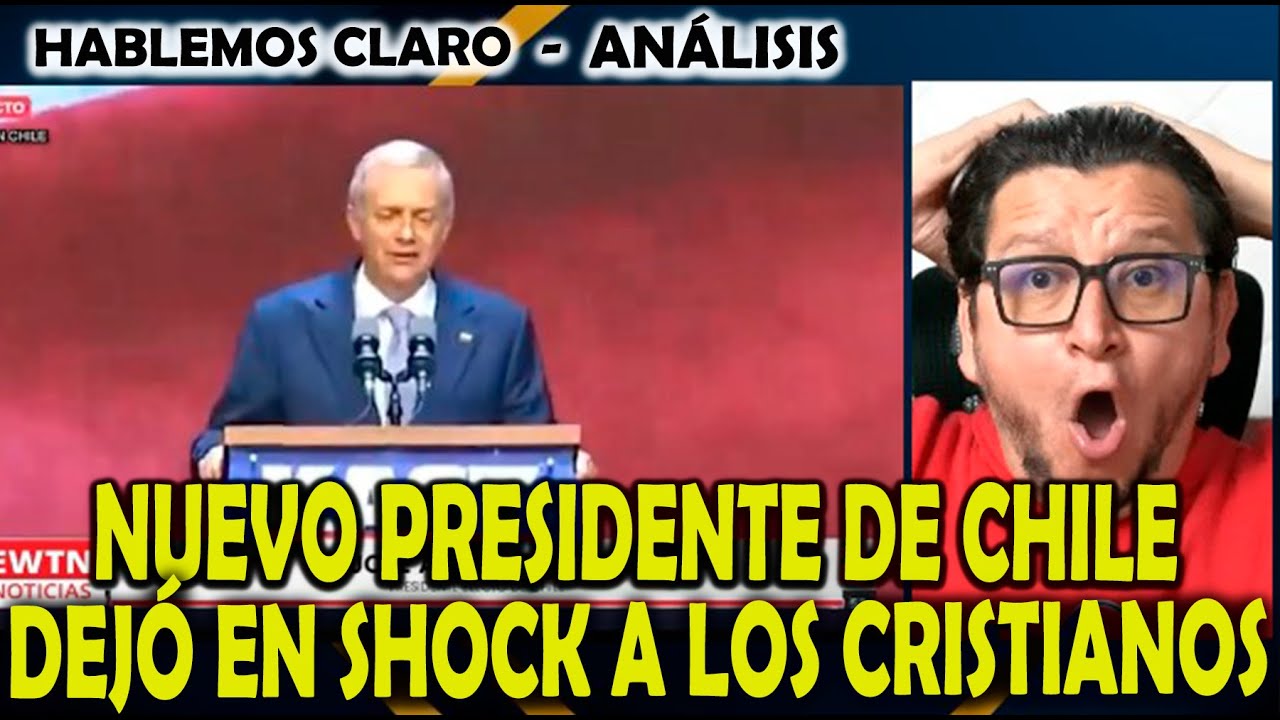 Nuevo presidente de Chile sorprende a cristianos 🇨🇱