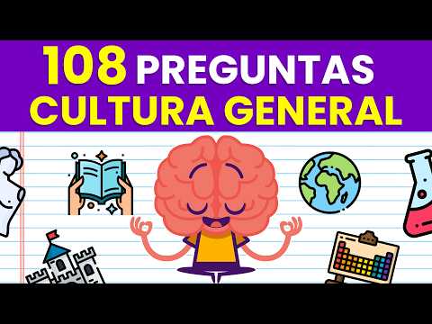 108 Preguntas de CULTURA GENERAL 🤔🌎🗿 | Súper Trivia de Cultura General 🤓📚