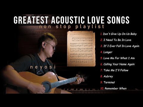 Neyosi Greatest Acoustic Love Songs Cover Non Stop Playlist