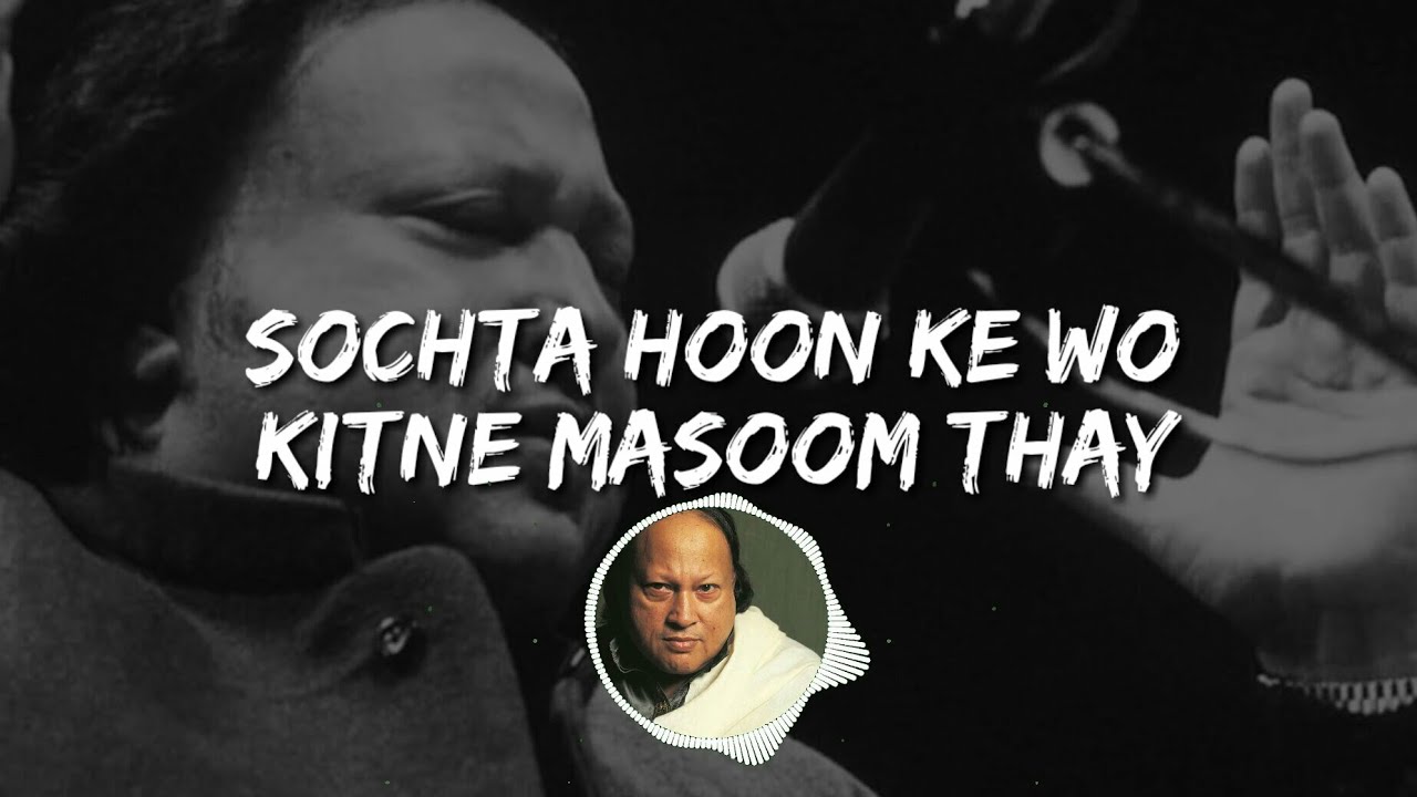 Sochta Hoon Lyrical Remix by Nusrat Fateh Ali Khan