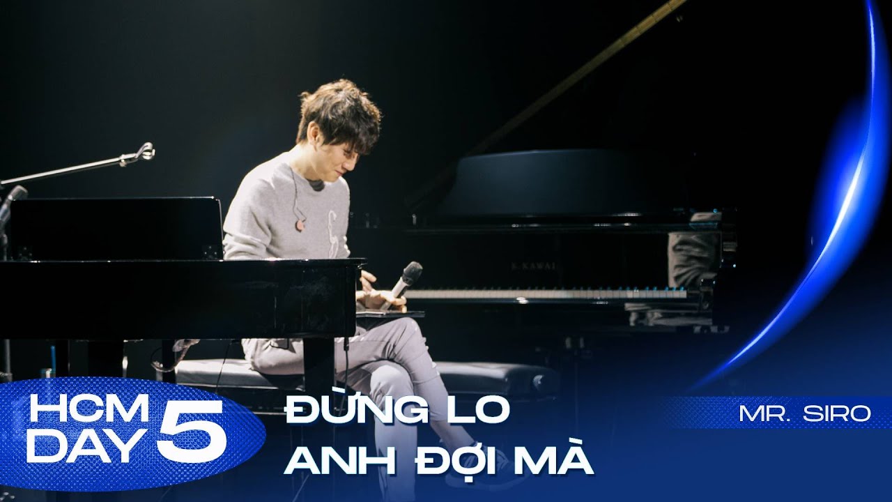 Đừng Lo Anh Đợi Mà | Mr.Siro - Fan Concert HCM 🎶