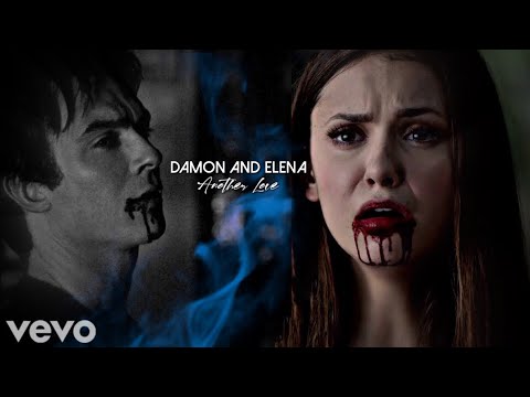 Damon & Elena - Another Love 🎶