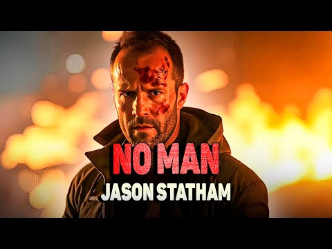 NO MAN - JASON STATHAM New Action Movie 2025 full movie english Action Movies 2025