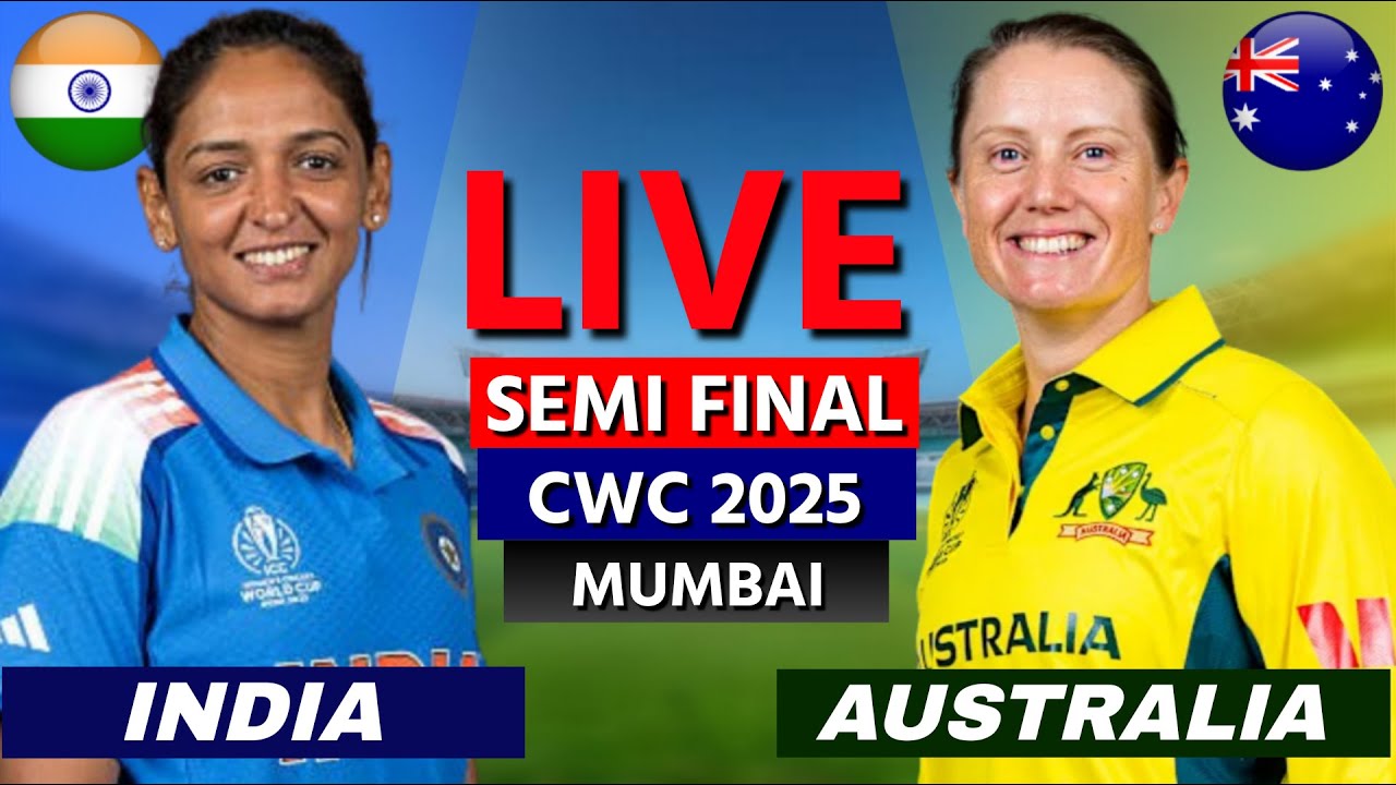 India vs Australia Semi-Final Live 🏏: Watch the Exciting Women's Cricket Match Today!