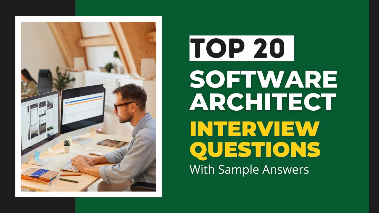 Software Architect Interview Questions and Answers for 2025