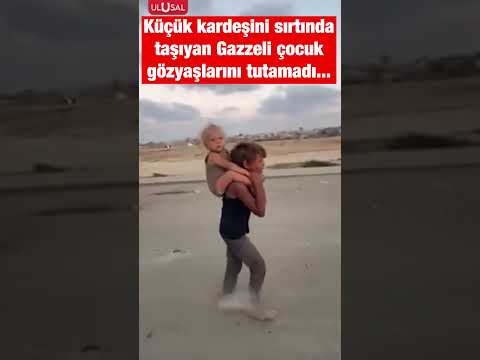 Gazzeli çocuk küçük kardeşini sırtında taşırken gözyaşlarına hakim olamadı #shorts #filistin #gazze