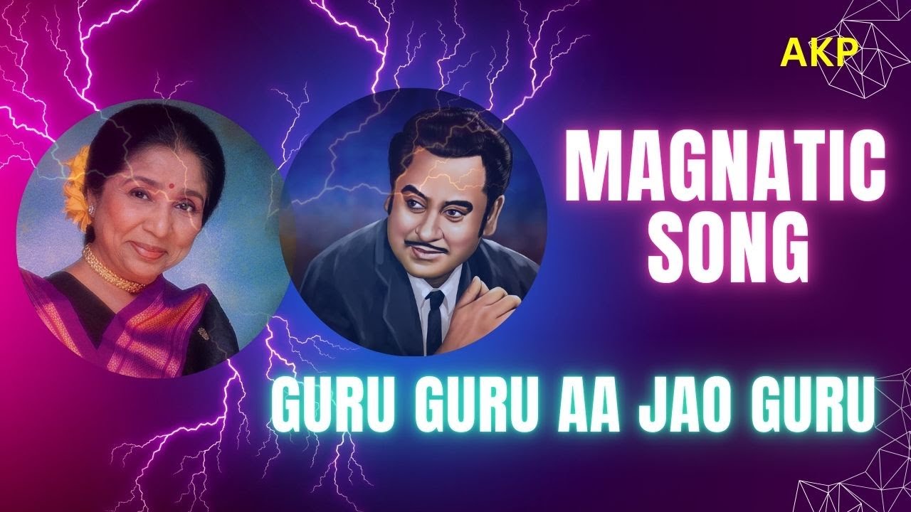 Guru Guru Aa Jao Guru 🎶 | Romantic Hindi Song by Kishore Kumar & Asha Bhosle
