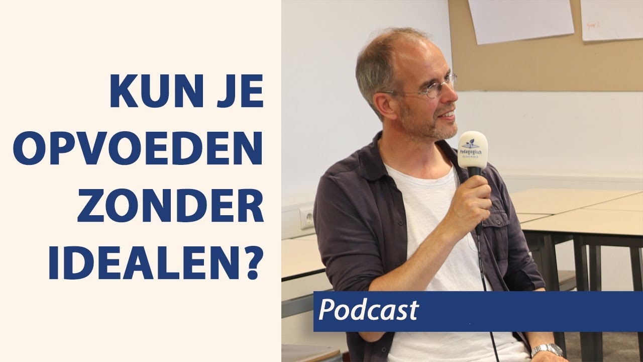 Kindbeeld: Opvoeden met Idealen met Age Visser 🎧