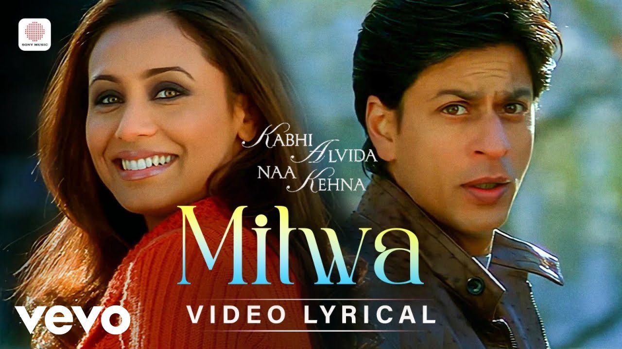 Mitwa Lyric Video from Kabhi Alvida Naa Kehna 🎶