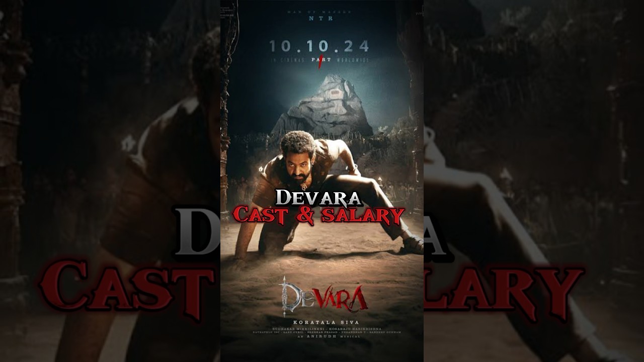 Devara Cast & Salaries Revealed 💰