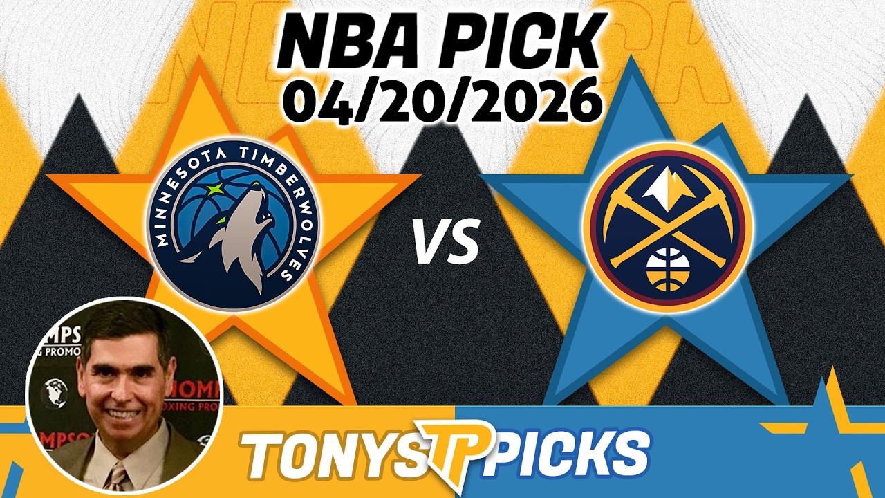 Timberwolves vs Nuggets NBA Pick 4/20/26 🏀