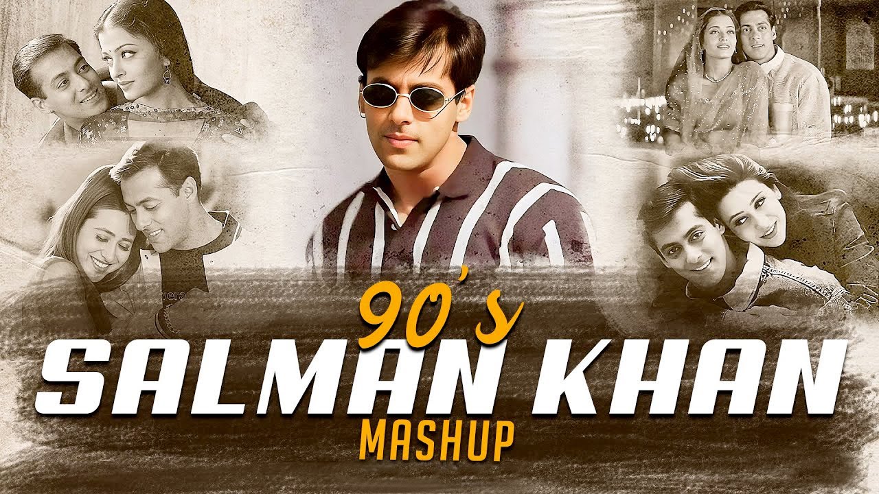 90s Salman Khan Hits Mashup 🎬