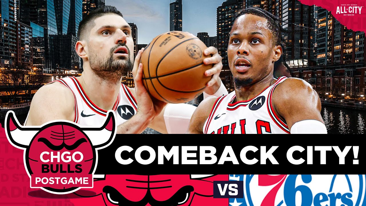 Bulls Postgame Analysis: Nikola Vucevic's Key Three-Pointer Secures Comeback Victory Against 76ers