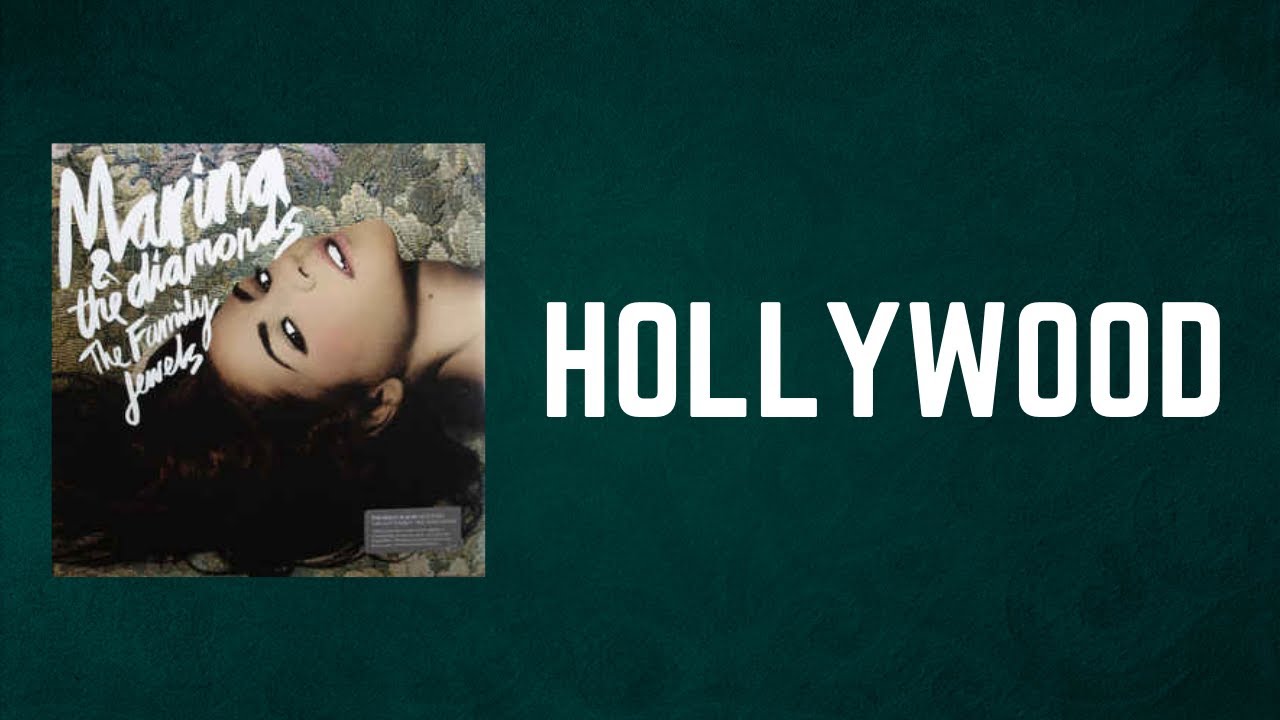 Marina and the Diamonds - Hollywood Lyrics 🎬