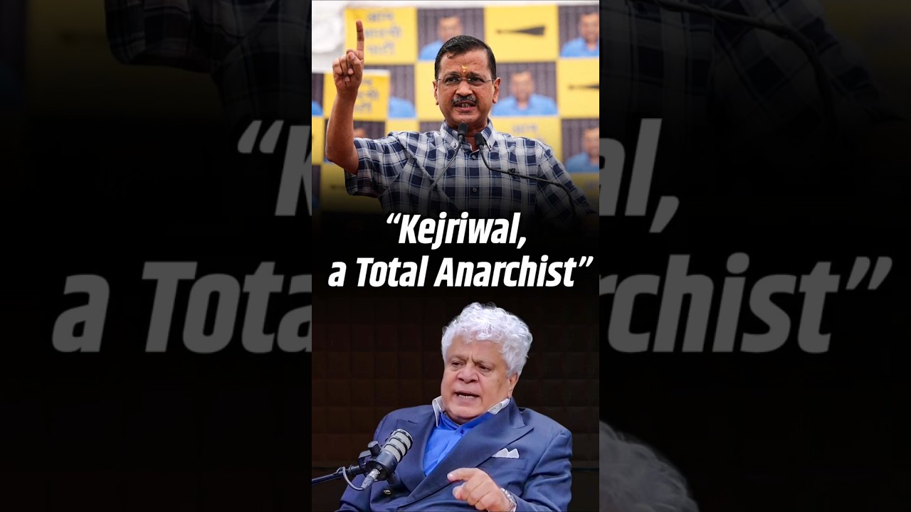 Suhel Seth Labels Kejriwal a 'Total Anarchist' 🗣️
