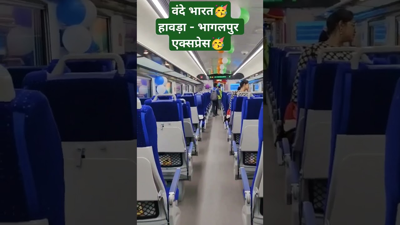 Vande Bharat Express: Bhagalpur to Howrah 🚆