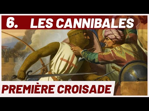 CANNIBALISME au siège de Maarat. Série Croisades.