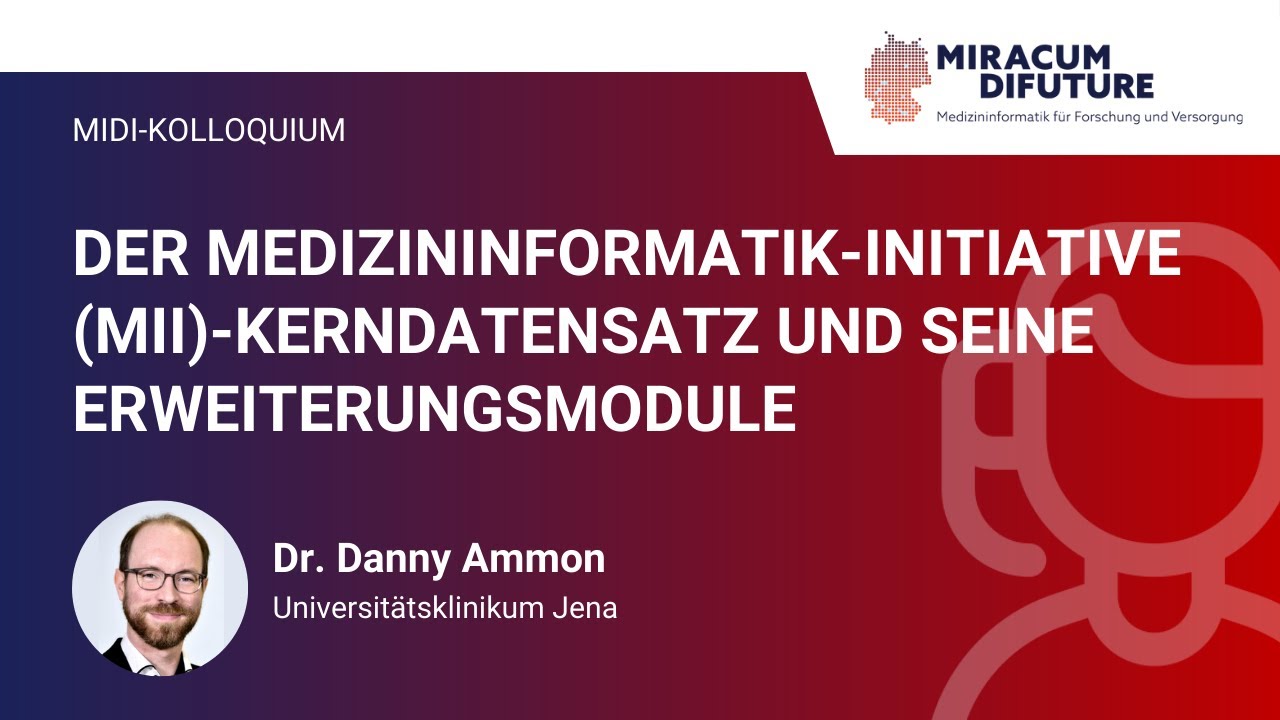 Medizininformatik-Initiative: Kerndatensatz & Module